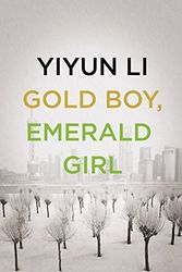 Cover Art for 9780007303120, Gold Boy, Emerald Girl by Yiyun Li