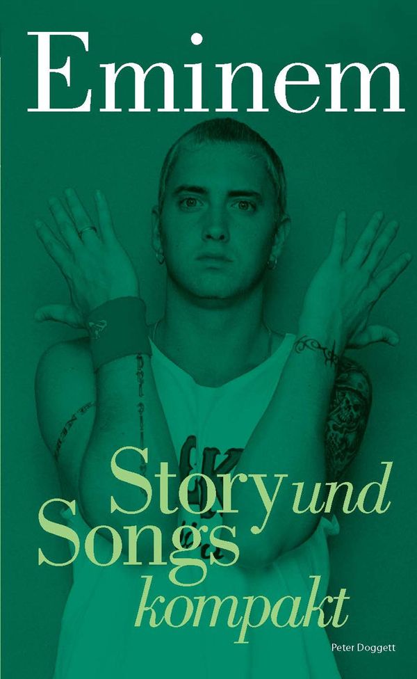 Cover Art for 9780857122834, Story und Songs: Eminem by Peter Doggett