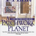 Cover Art for 9780375402562, A Patchwork Planet by Anne Tyler