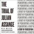Cover Art for B09VMJGXTM, The Trial of Julian Assange by Nils Melzer