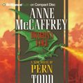 Cover Art for 9781423314622, Dragon's Fire (Dragonriders of Pern Series) by Anne McCaffrey, Todd J. McCaffrey