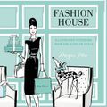 Cover Art for 9781742708928, Fashion House (small format) by Megan Hess