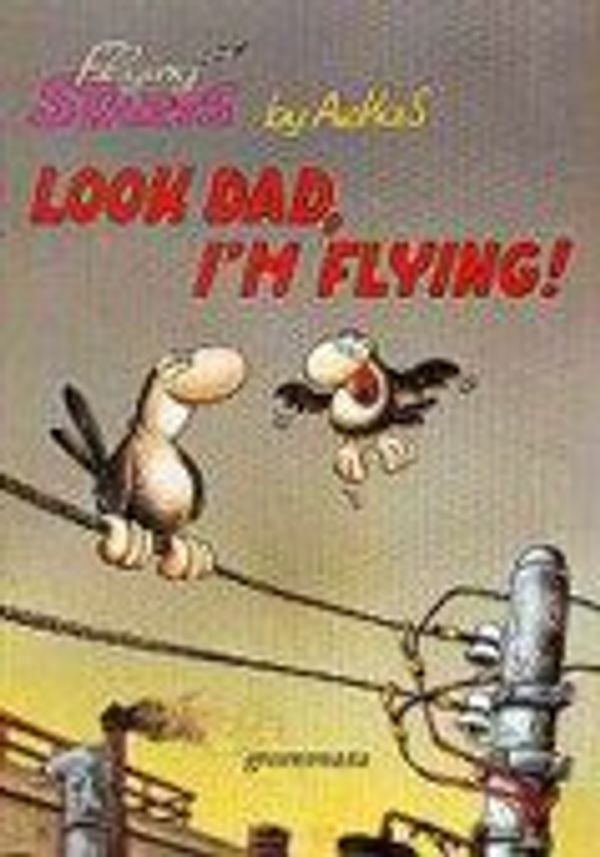 Cover Art for 9789603293439, Flying Starts 1: Look Dad I'm Flying by Arkas