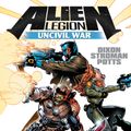 Cover Art for 9781782760733, Alien Legion : Uncivil War by Carl Potts, Chuck Dixon