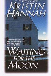 Cover Art for 9780449149096, Waiting For The Moon by Kristin Hannah