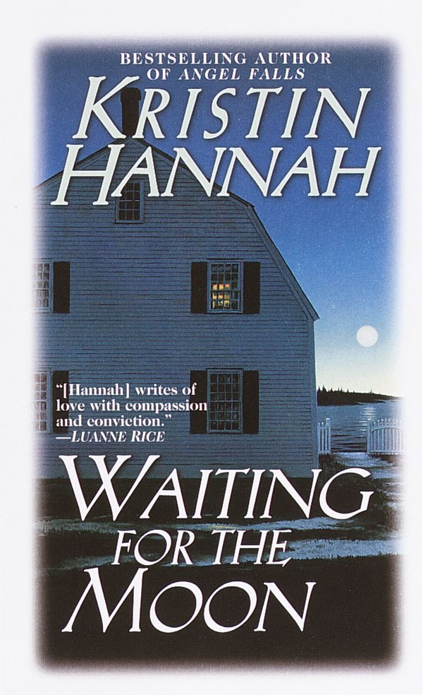 Cover Art for 9780449149096, Waiting For The Moon by Kristin Hannah