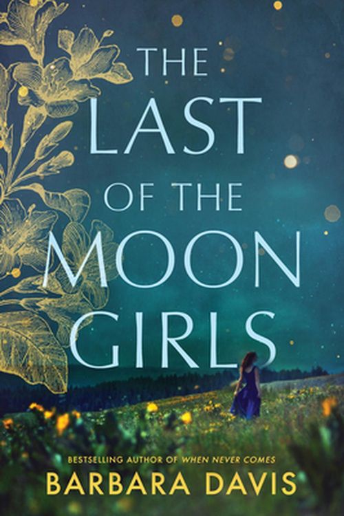 Cover Art for 9781542006491, The Last of the Moon Girls: A Novel by Barbara Davis