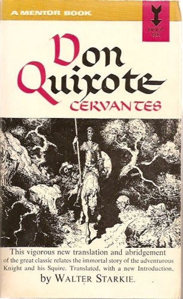 Cover Art for 9780451625120, Cervantes : Don Quixote (Abridged) by Walter Starkie, Miguel de Cervantes Saavedra