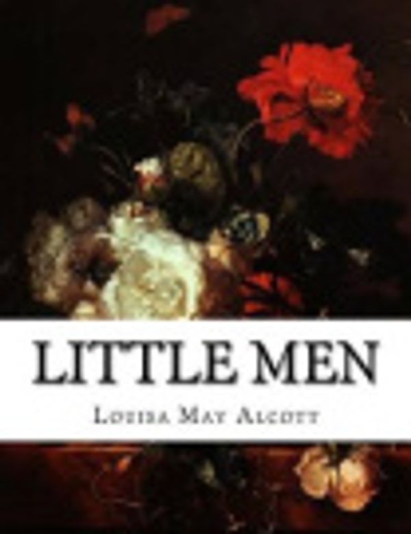 Cover Art for 9781519799036, Little MenLife at Plumfield with Jo's Boys by Louisa May Alcott