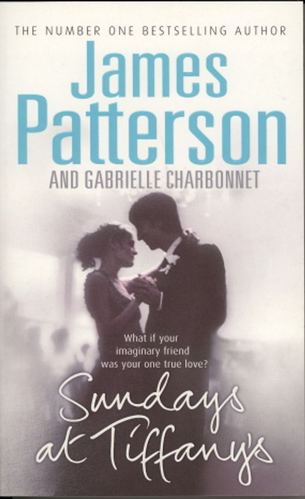 Cover Art for 9781846052538, Sundays at Tiffany's by James Patterson