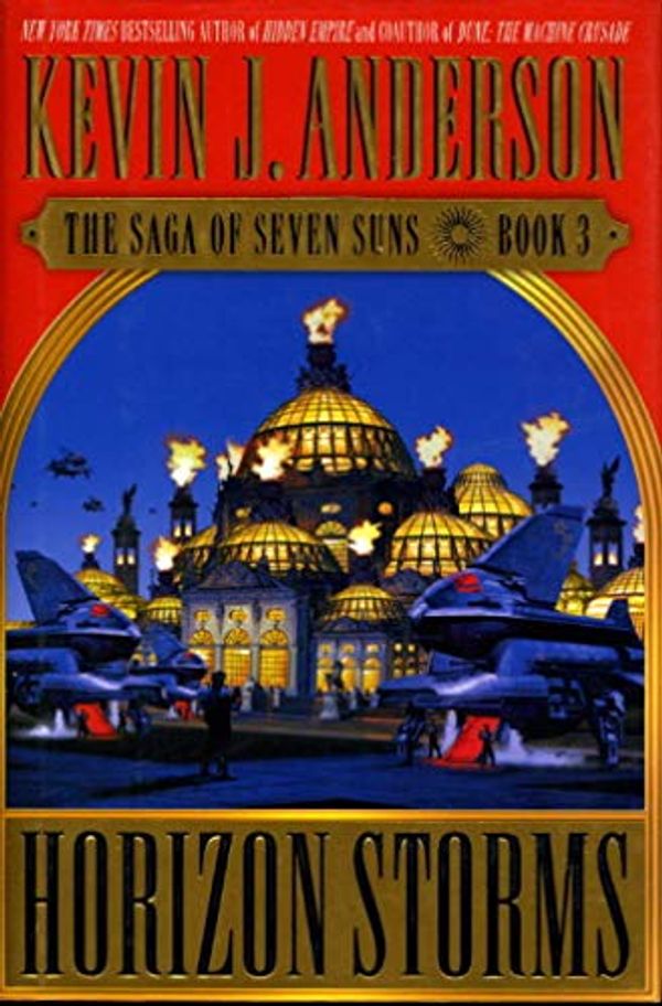 Cover Art for 9780743256711, Horizon Storms (Saga of Seven Suns) by Kevin J. Anderson