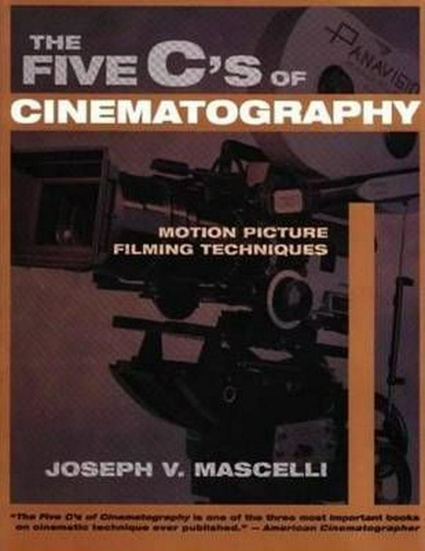 Cover Art for 9781879505414, The Five C's of Cinematography by Joseph V. Mascelli