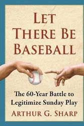 Cover Art for 9781476692746, Let There Be Baseball by Arthur G. Sharp