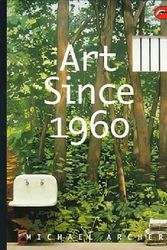 Cover Art for 9780500202982, Art Since 1960 by Michael Archer