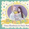 Cover Art for 9780192736727, The Royal Baby by Tony Bradman