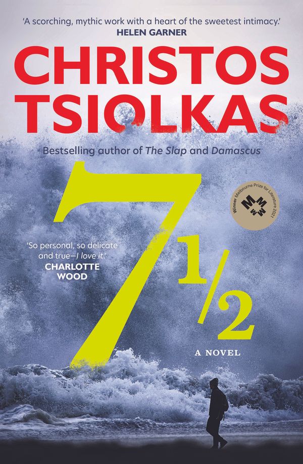 Cover Art for 9781761470288, Seven and a Half by Christos Tsiolkas