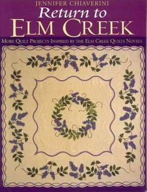 Cover Art for 9781571202697, Return to Elm Creek by Jennifer Chiaverini