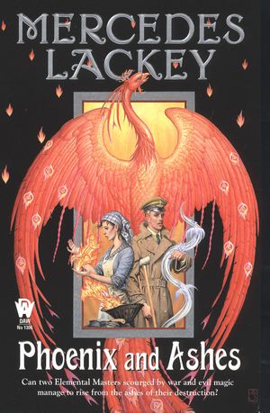 Cover Art for 9780756402723, Phoenix and Ashes by Mercedes Lackey