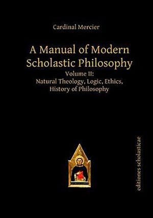Cover Art for 9783868385281, Manual of Modern Scholastic Philosophy by Francois Joseph Mercier