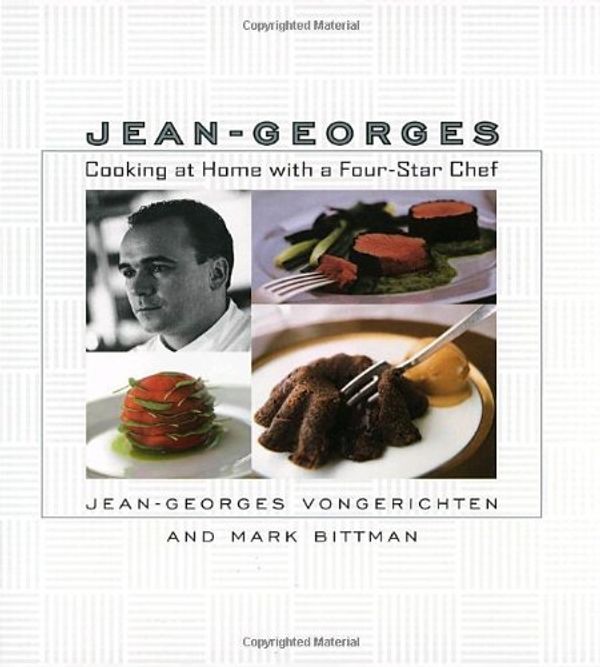Cover Art for 9780767901550, Jean-Georges: Cooking At Home with a Four-Star Chef by Jean-Georges Vongerichten, Mark Bittman