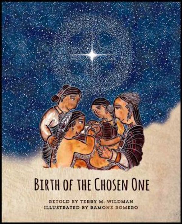 Cover Art for 9780984770625, Birth of the Chosen One by Terry M Wildman,Ramone Romero