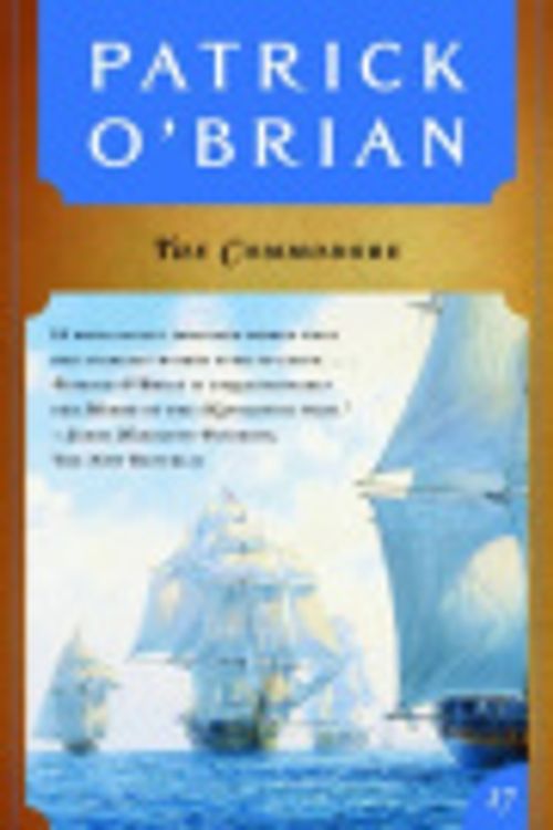 Cover Art for 9780393088489, The Commodore (Vol. Book 17) (Aubrey/Maturin Novels) by Patrick O'Brian