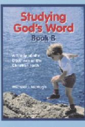 Cover Art for 9781930092570, Studying Gods Word B by Michael J. McHugh