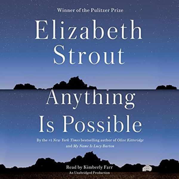 Cover Art for 9781524774905, Anything Is Possible by Elizabeth Strout