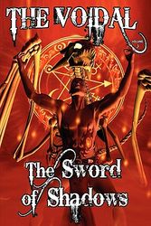 Cover Art for 9781434430410, The Sword of Shadows (The Voidal Trilogy, Book 3) by Adrian Cole