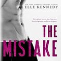 Cover Art for 9781777112158, The Mistake: Pocket Edition by Elle Kennedy