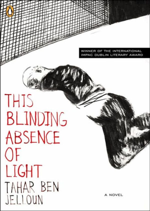 Cover Art for 9781565847231, This Blinding Absence of Light by Tahar Ben Jelloun
