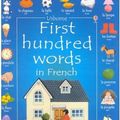 Cover Art for 9781580863940, First Hundred Words in French by Amery, Heather