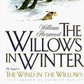Cover Art for 9780006478737, The Willows in Winter by William Horwood