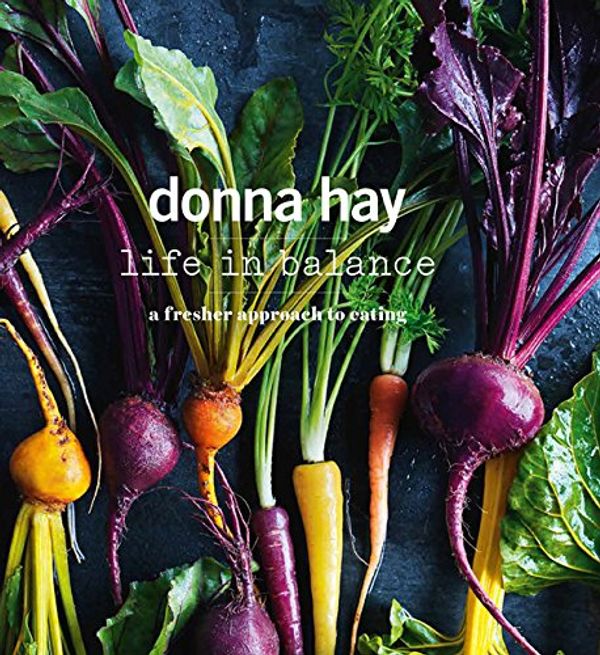 Cover Art for 9781443452205, Life in Balance by Donna Hay