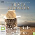 Cover Art for 9781460795477, Come Rain or Shine MP3 by Tricia Stringer