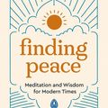 Cover Art for 9780241523018, Finding Peace: Meditation and Wisdom for Modern Times by Lama Yeshe Losal Rinpoche