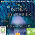 Cover Art for 9781531845896, Bay of Sighs: 2 by Nora Roberts