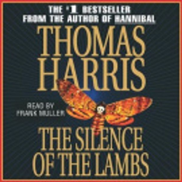 Cover Art for 9781442342521, Silence of the Lambs by Thomas Harris, Frank Muller