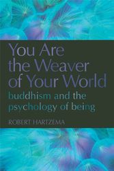 Cover Art for 9781556434518, You Are The Weaver Of World by Robert Hartzema
