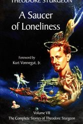 Cover Art for 9781556434242, A Saucer Of Loneliness by Theodore Sturgeon