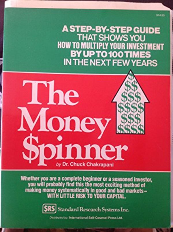 Cover Art for 9780889080812, The Money Spinner by Chuck Chakrapani