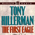 Cover Art for 9780694520114, The First Eagle by Tony Hillerman