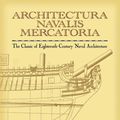 Cover Art for 9780486136516, Architectura Navalis Mercatoria by Fredrik Henrik af Chapman
