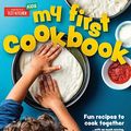 Cover Art for B07WJF497D, My First Cookbook: Fun recipes to cook together . . . with as much mixing, rolling, scrunching, and squishing as possible! by America's Test Kitchen