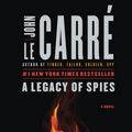 Cover Art for 9780735225138, A Legacy of Spies by John Le Carre