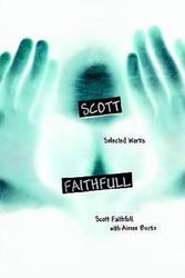 Cover Art for 9780595265015, Scott Faithfull: Selected Works by Scott Faithfull
