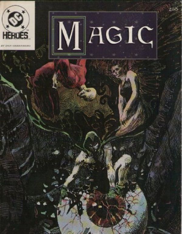 Cover Art for 9780923763213, Magic (DC Heroes Role Playing Game) by Dan Greenberg