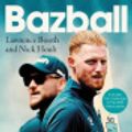 Cover Art for 9781526672124, Bazball by Lawrence Booth, Nick Hoult