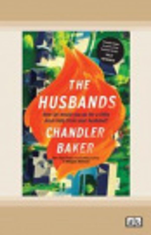 Cover Art for 9780369378248, The Husbands by Chandler Baker