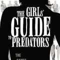 Cover Art for 9781405040372, The Girl's Guide to Predators by Alison Summers